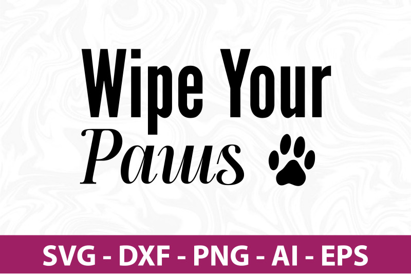 wipe-your-paws-svg-cut-file