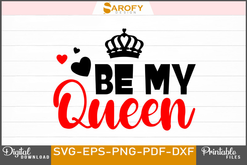 be-my-queen-valentine-039-s-day-svg-design