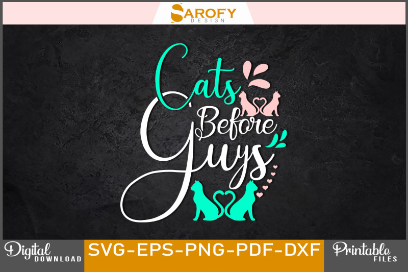 cats-before-guys-cat-lovers-svg-png