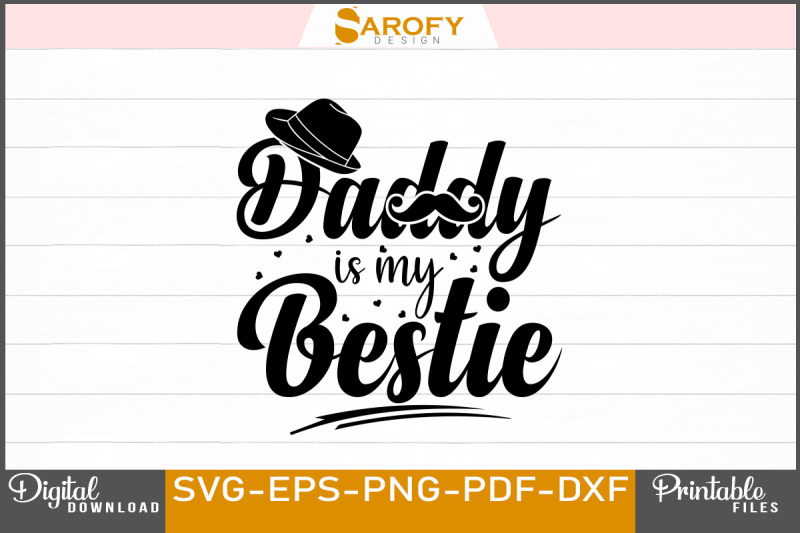 daddy-is-my-bestie-valentine-svg-design