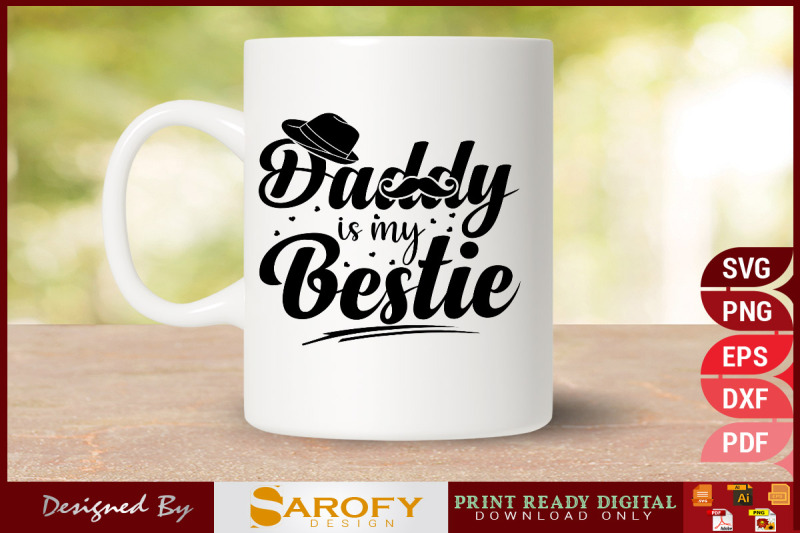 daddy-is-my-bestie-valentine-svg-design