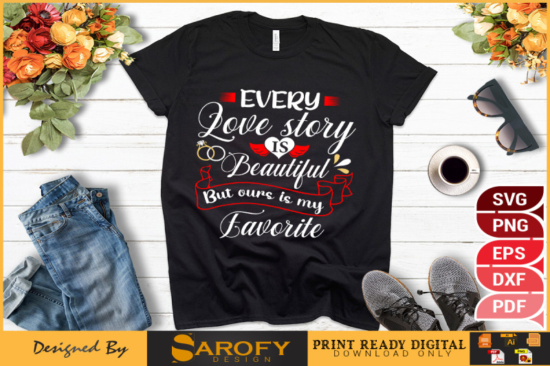 every-love-story-is-beautiful-svg-design-for-romantic-couple