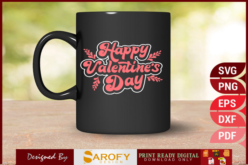 happy-valentine-039-s-day-svg-t-shirt-design