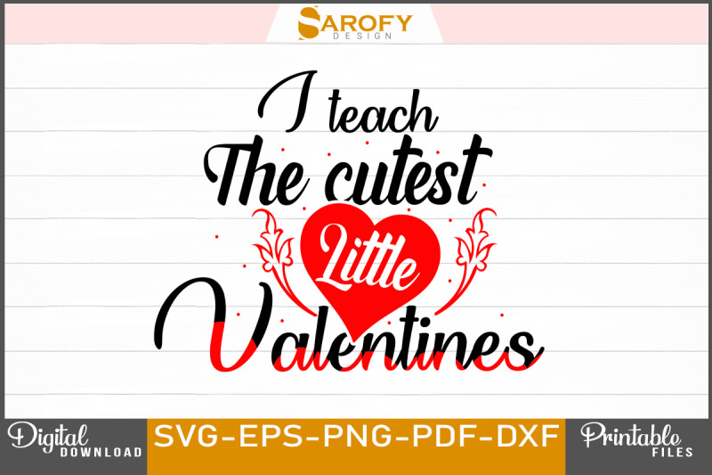 i-teach-the-cutest-little-valentine-day-design