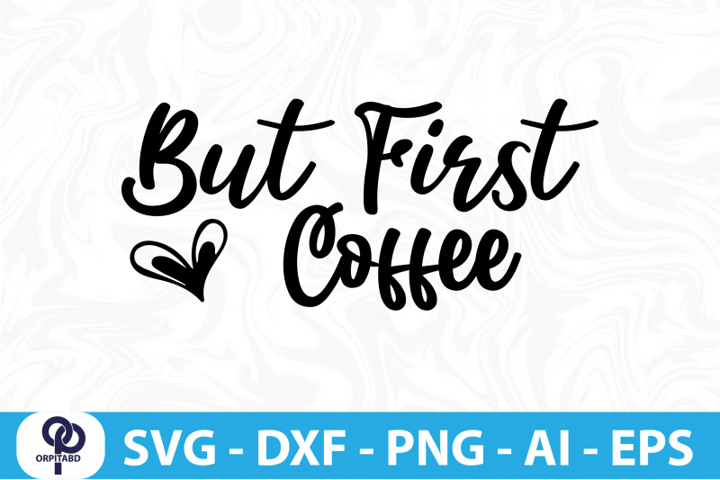 but-first-coffee-svg-cut-file