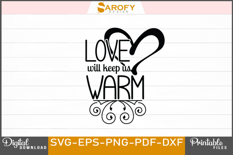 love-will-keep-us-warm-valentine-design