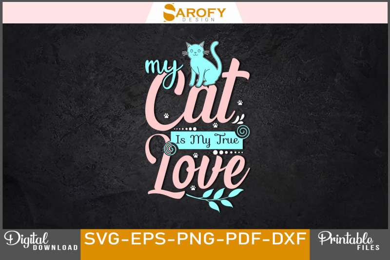 my-cat-is-my-true-love-design-printable