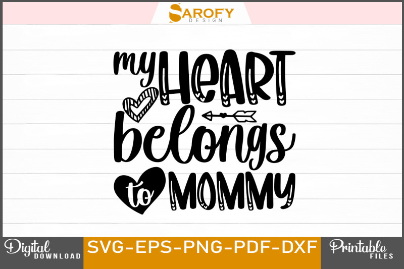 my-heart-belongs-to-mommy-svg-design