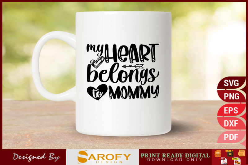 my-heart-belongs-to-mommy-svg-design