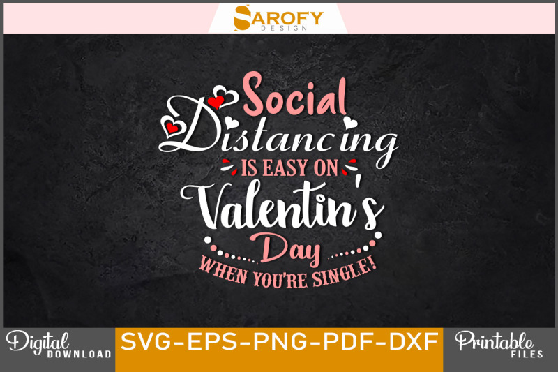 social-distancing-is-easy-on-valentine-039-s-day-svg-png