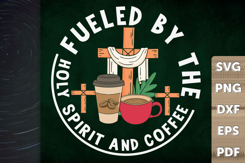 fueled-by-the-holy-spirit-and-coffee