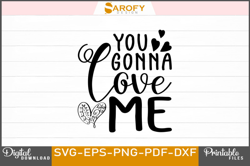you-gonna-love-me-valentine-039-s-svg-design