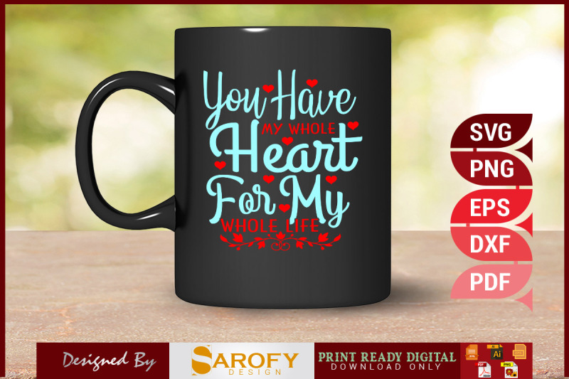 you-have-my-whole-heart-romantic-couple-design-svg-png