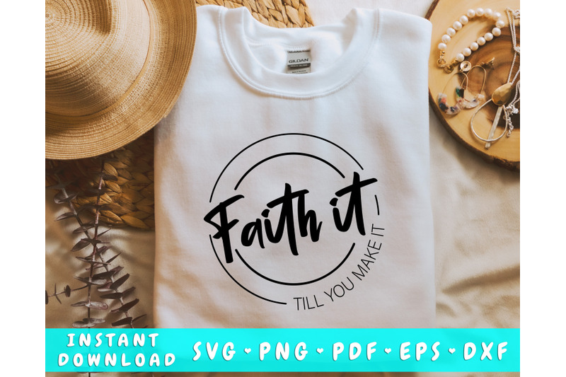 faith-it-till-you-make-it-svg