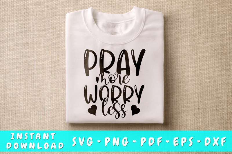 pray-more-worry-less-svg