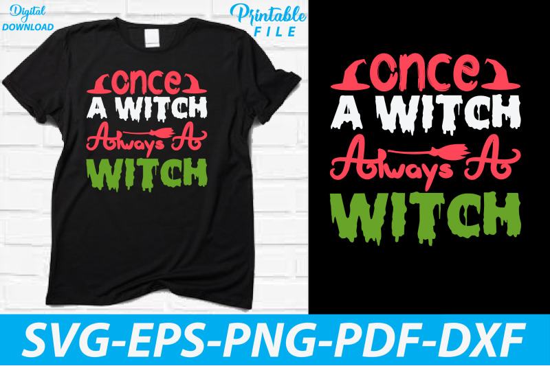 once-a-witch-always-a-witch-halloween