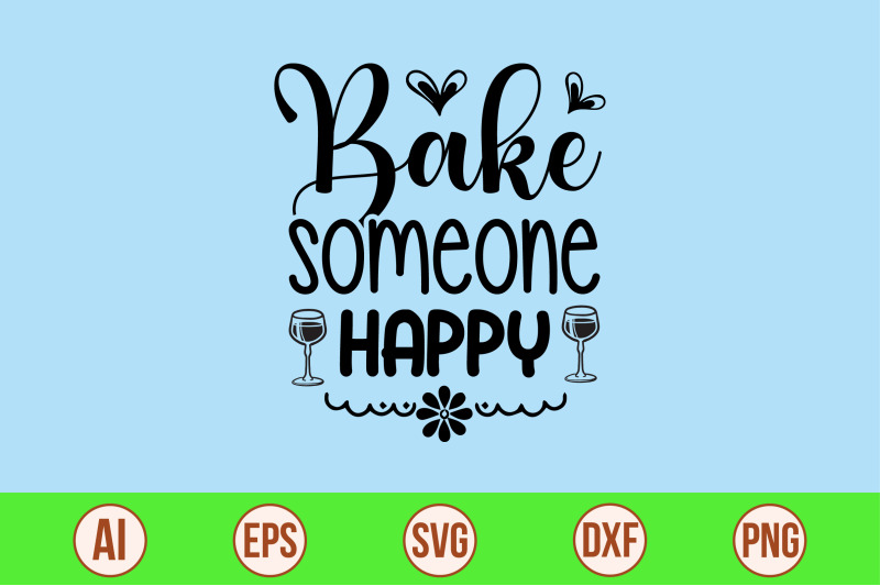 bake-someone-happy-svg-cut-file