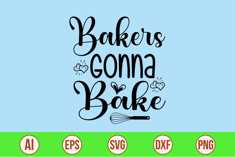 bakers-gonna-bake-svg-cut-file