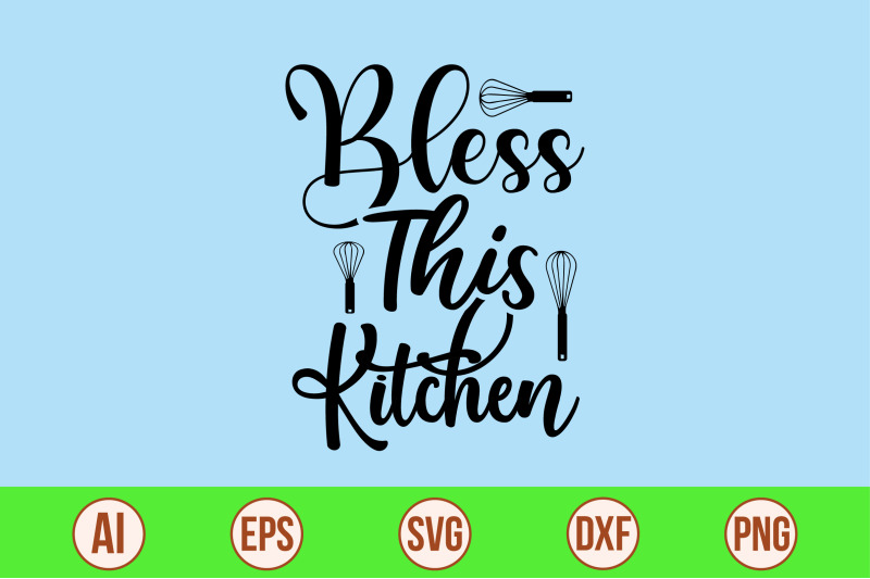 bless-this-kitchen-svg-cut-file