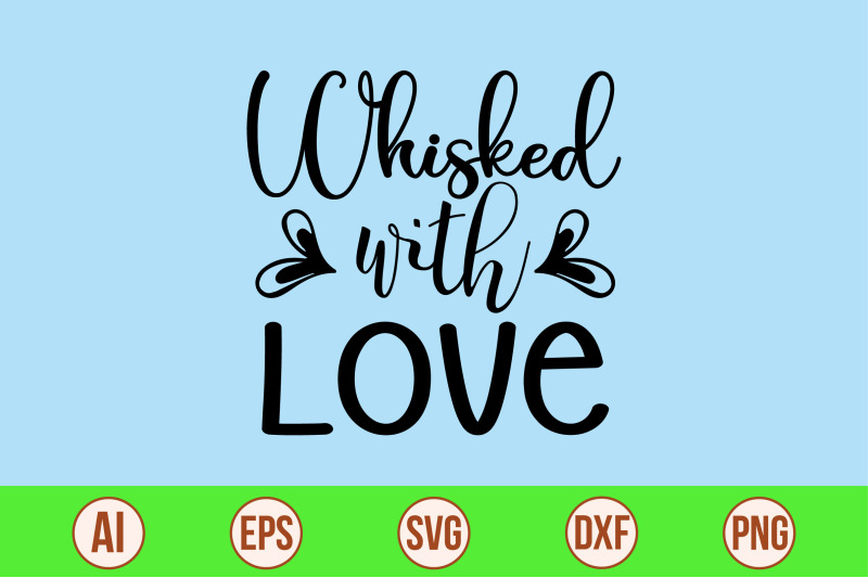 whisked-with-love-svg-cut-file