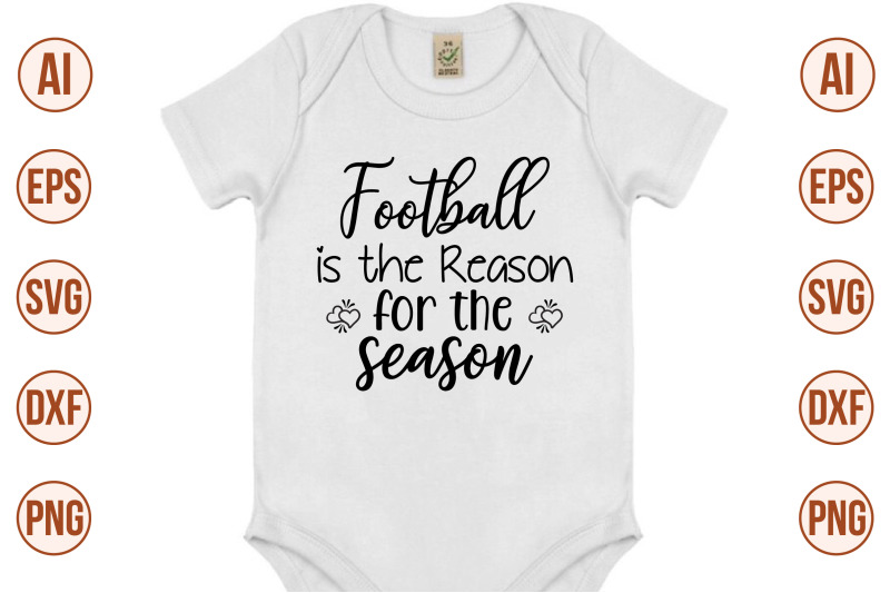 football-is-the-reason-for-the-season-svg-cut-file