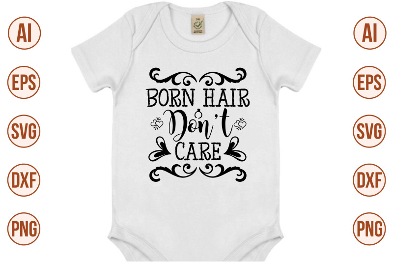 born-hair-do-not-care-svg-cut-file