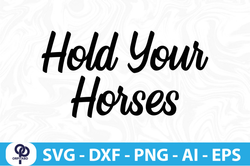 hold-your-horses-svg-cut-file