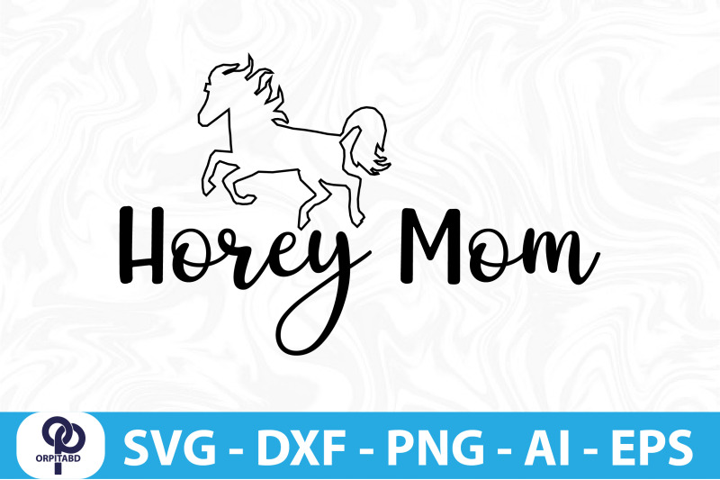 horey-mom-svg-cut-file