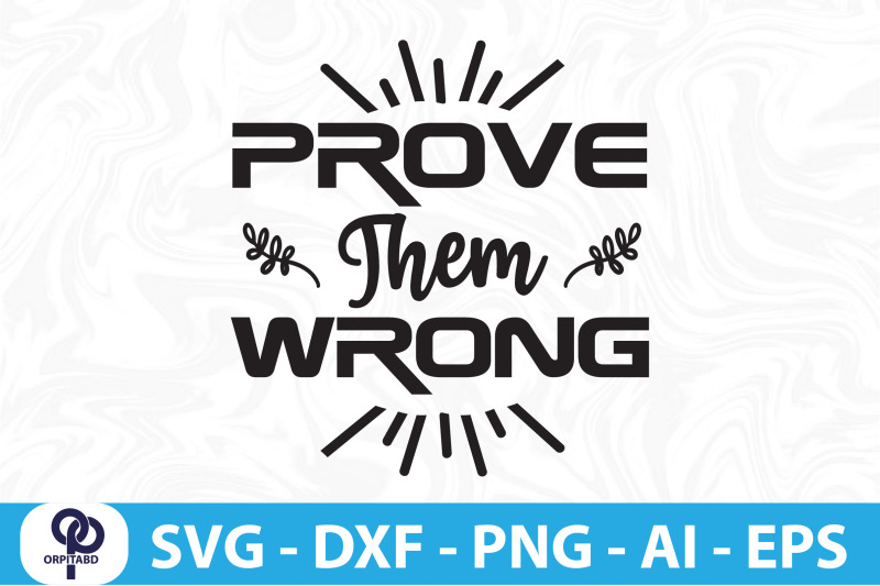 prove-them-wrong-svg-cut-file