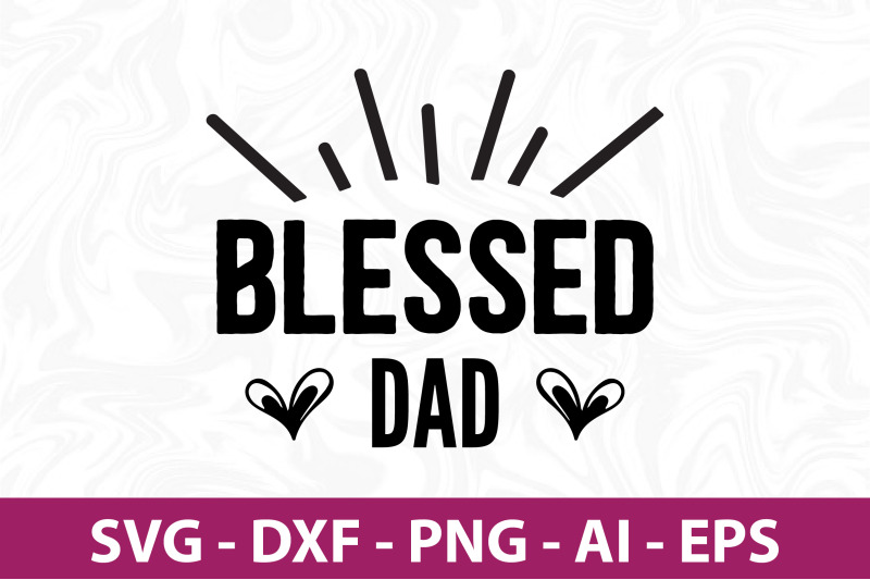 blessed-dad-svg-cut-file