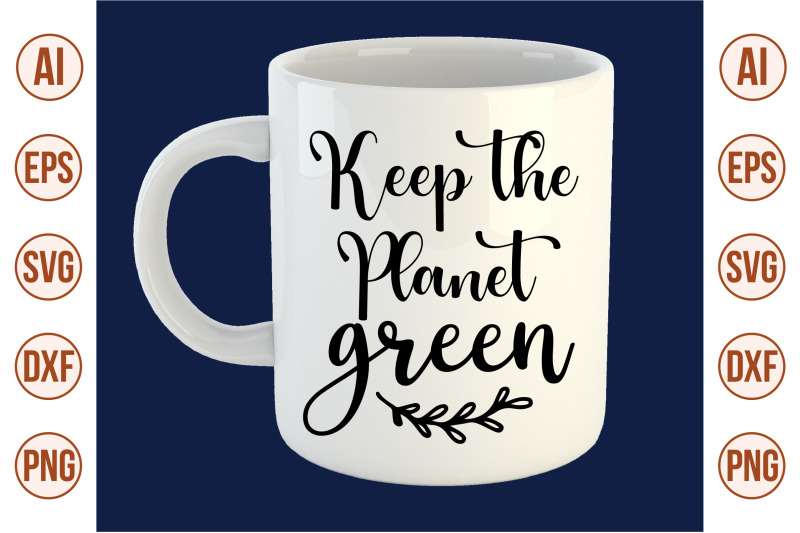 keep-the-planet-green-svg-cut-file