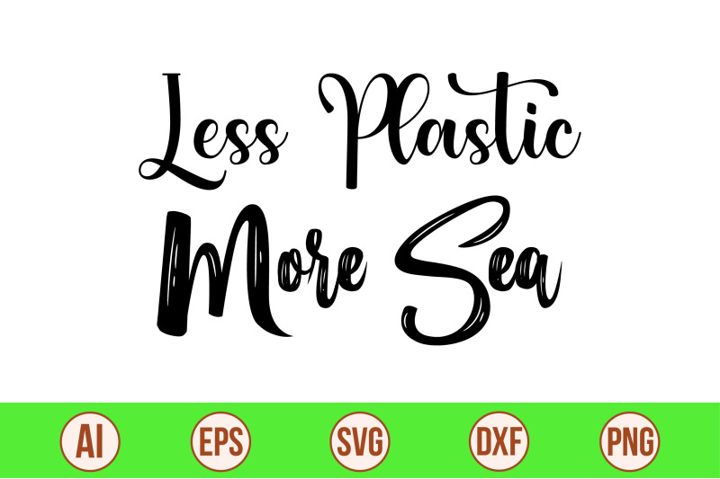 less-plastic-more-sea-svg-cut-file