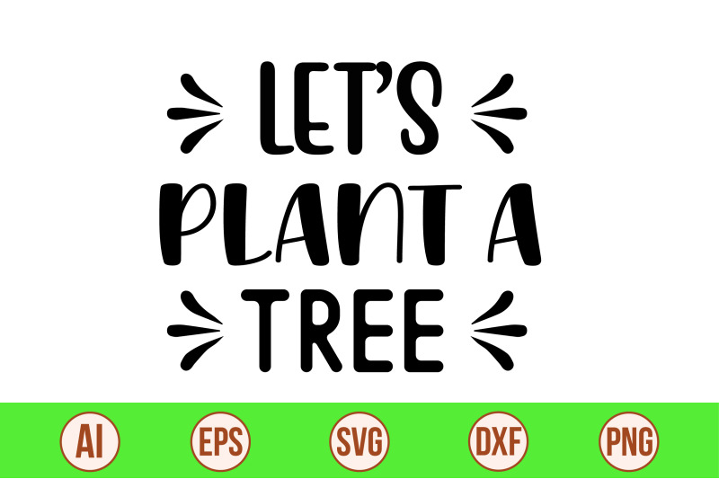 lets-plant-a-tree-svg-cut-file