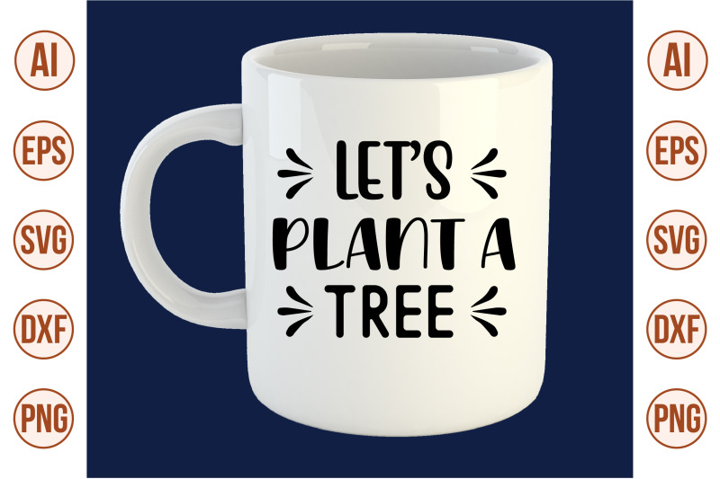 lets-plant-a-tree-svg-cut-file