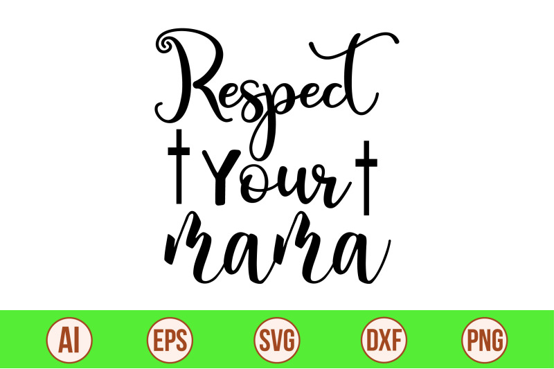 respect-your-mama-svg-cut-file