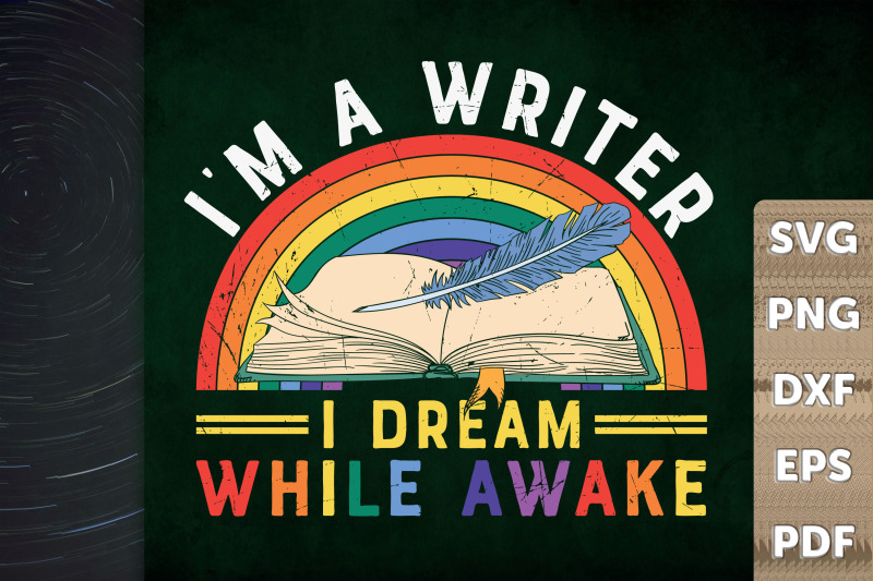 i-039-m-a-writer-i-dream-while-awake