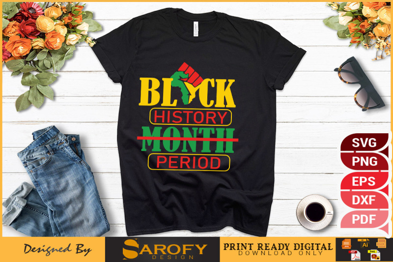 black-history-period-not-month-svg-eps-png