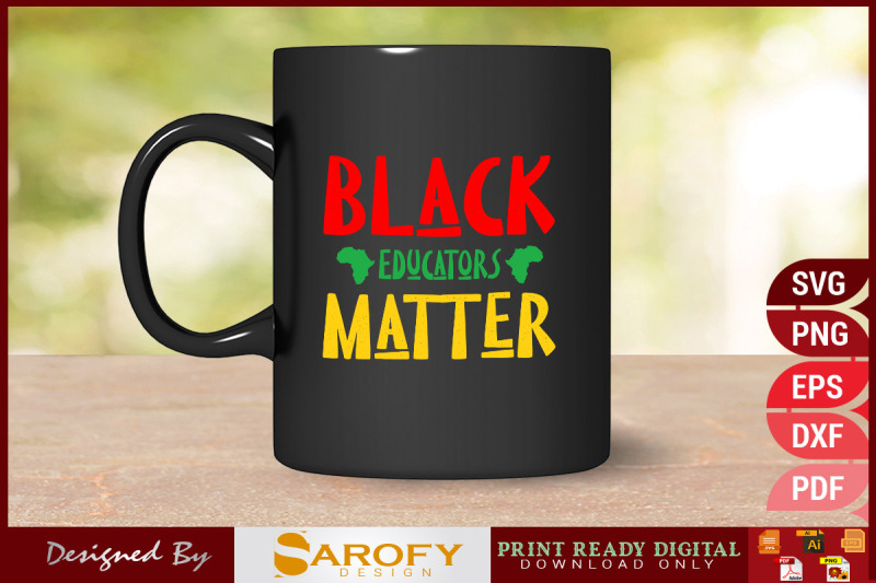 black-educators-matter-svg-design-shirts