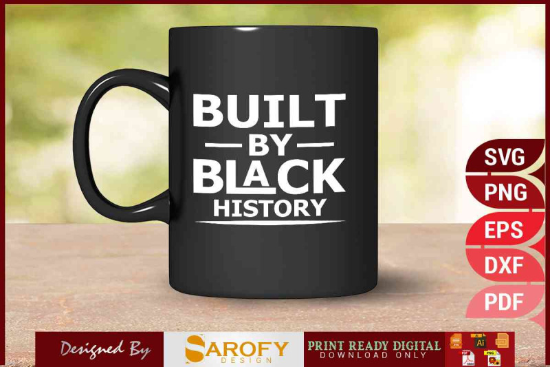 built-black-history-svg-t-shirt-design