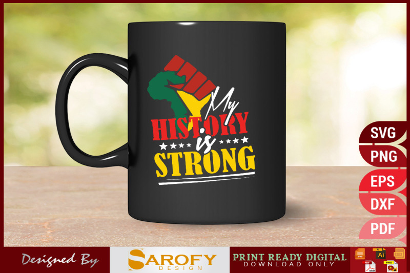 my-history-is-strong-black-history-month-design-svg