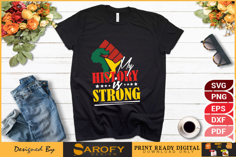 my-history-is-strong-black-history-month-design-svg