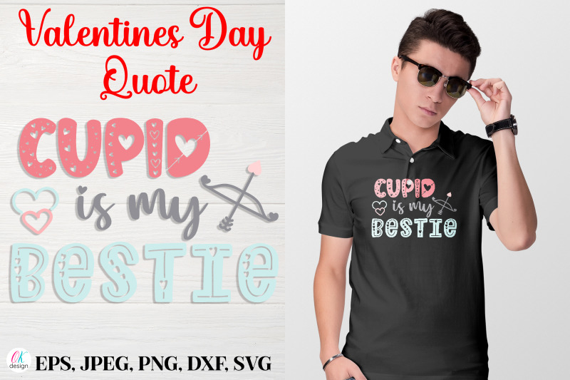 cupid-is-my-bestie-valentines-day-quote-svg-file