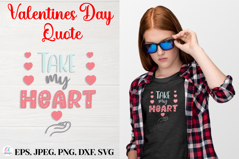 take-my-heart-nbsp-valentines-day-quote-svg-file