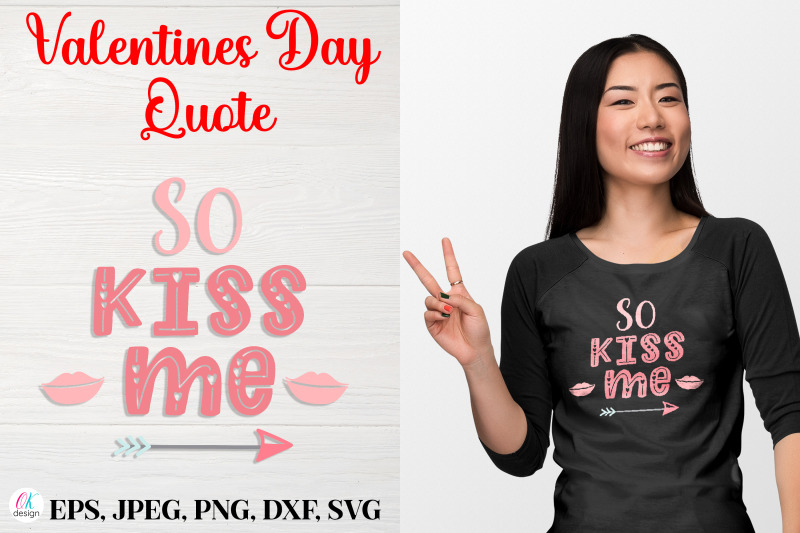 so-kiss-me-nbsp-valentines-day-quote-svg-file