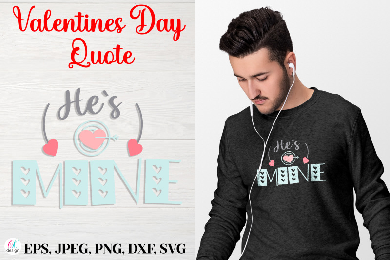 he-s-mine-nbsp-valentines-day-quote-svg-file