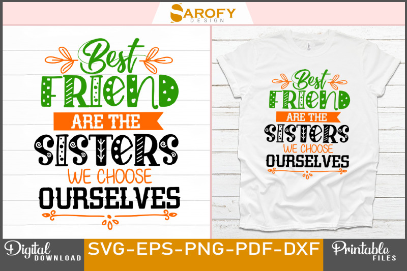 best-friend-are-the-sisters-we-choose-svg-png