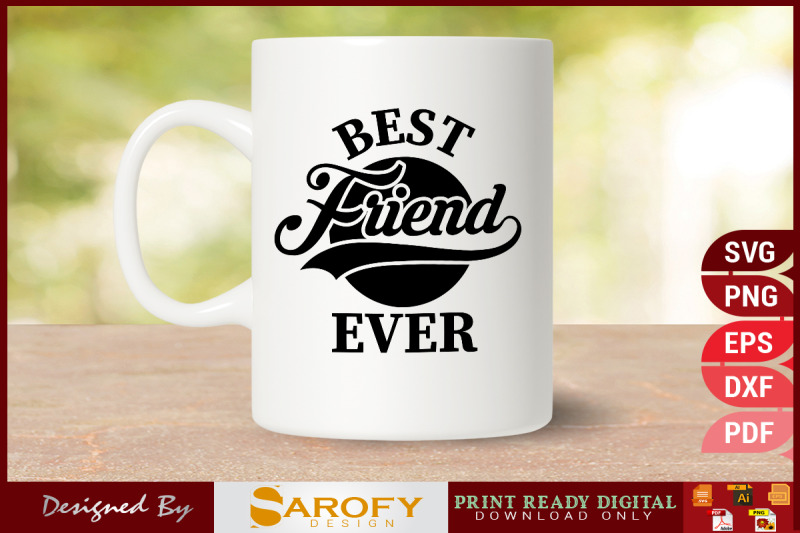 best-friend-ever-friendship-ay-design-svg