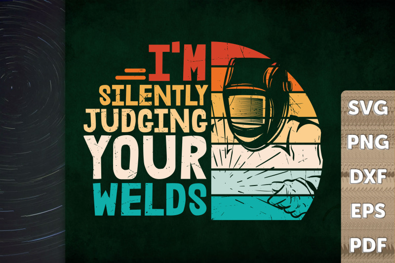 i-039-m-silently-judging-your-welds