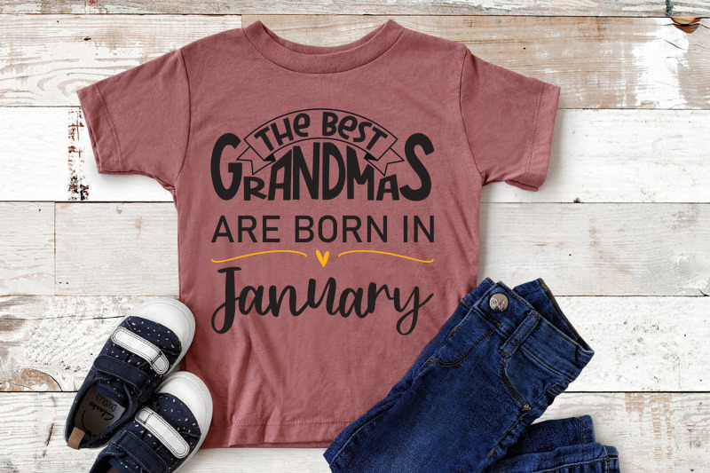 the-best-grandmas-are-born-in-january-design