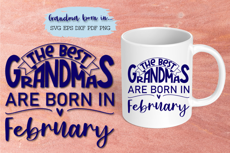 the-best-grandmas-are-born-in-february-design